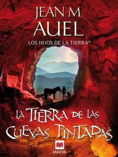 6 La tierra de las cuevas pintadas - Saga - Los Hijos de la Tierra - Jean M. Auel - Varias Narradoras