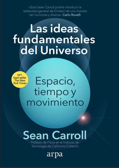 Las ideas fundamentales del Universo - Sean Carroll (PDF + Epub) [VS]