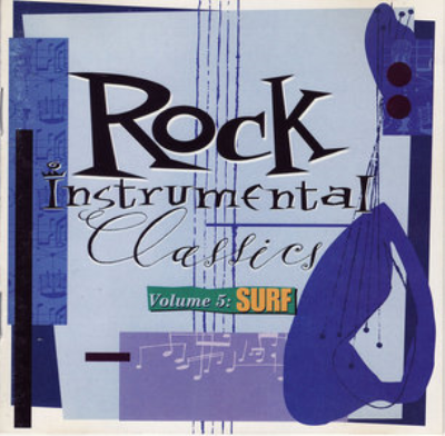 fe1c0f10 9c93 4740 9c32 c3e1ad9a613e - VA - Rock Instrumental Classics, Vol. 5: Surf (1994)