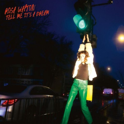 Rosa Walton - Tell Me It's A Dream (2026)