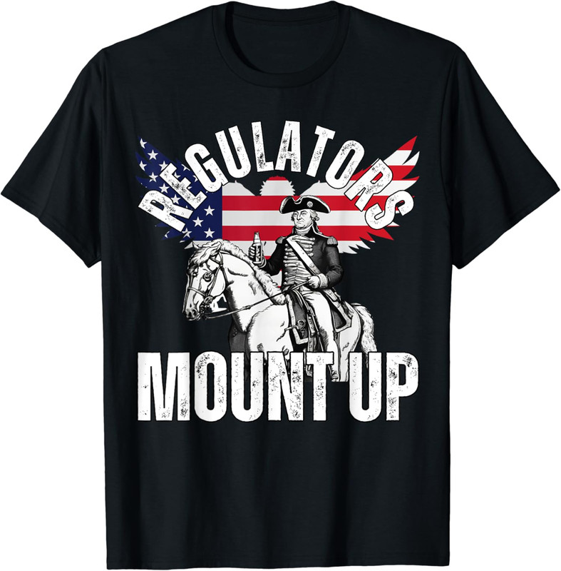 Regulators Mount Up Funny Graphic Design Independence Unisex T-Shirt - Picture 2 of 7