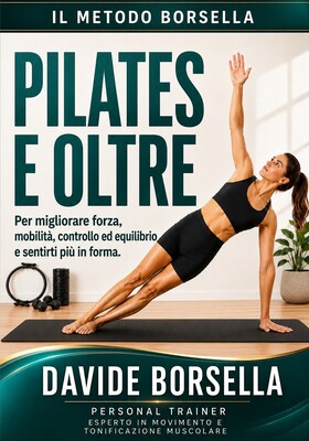 Davide Borsella - Pilates e oltre (2026)