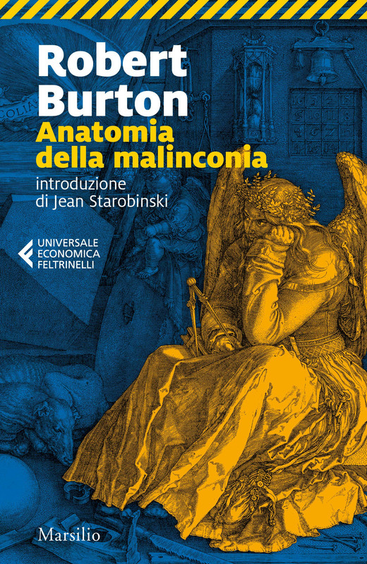 Robert Burton - Anatomia della malinconia (2020)