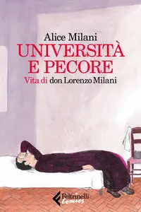 Università E Pecore – Vita Di Don Lorenzo Milani