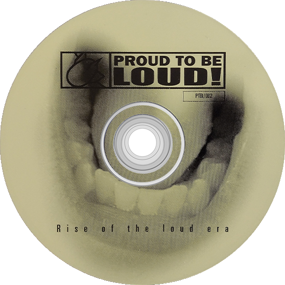 Proud To Be Loud! - Rise Of The Loud Era cd