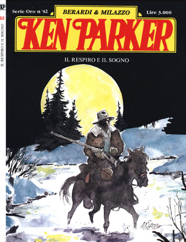 Ken Parker serie Oro 62 – Il respiro e il sogno (Parker 1994-08)