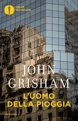 John Grisham – L’uomo della pioggia (2013)