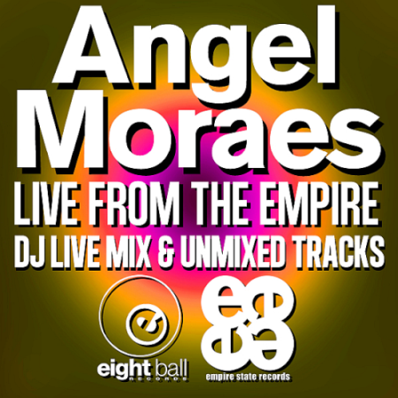 VA   Angel Moraes   Live From The Empire (2021)