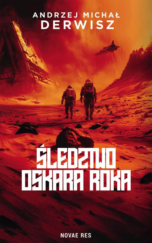 Andrzej Michał Derwisz - Śledztwo Oskara Roka