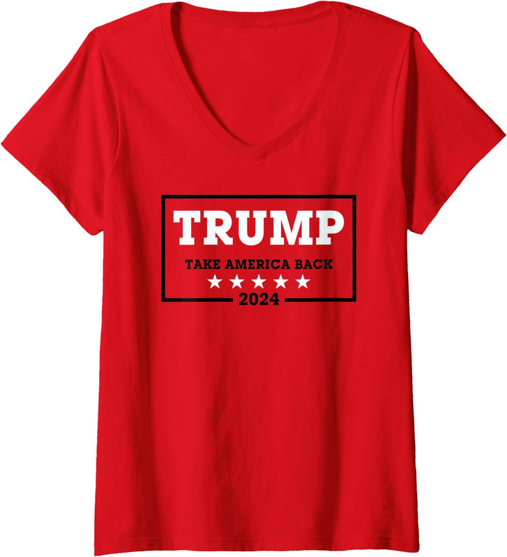 Trump 2024 Take America Back Election Red Ladies’ V-Neck Tshirt