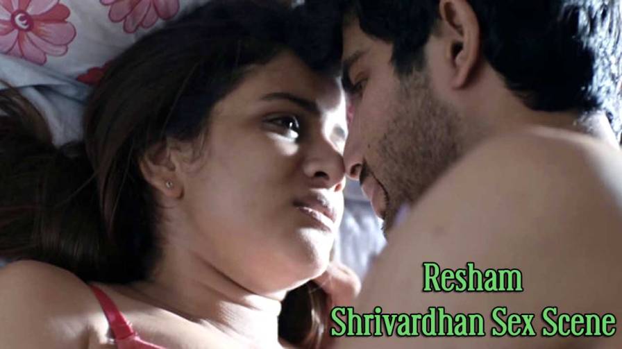 Resham Shrivardhan Sex Scene 2022 Specially for Hairy Body Lover