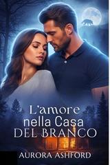 Aurora Ashford – L’amore nella Casa del Branco (2026)