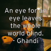 an-eye-for-an-eye-leaves-the-whole-world-blind-ghandi