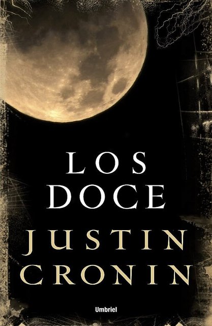 los doce - Los doce (El pasaje 2) - Justin Cronin - Voz Neural (Latino)