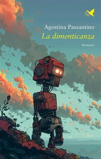 Agostina Passantino - La dimenticanza (2024)
