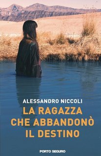 Alessandro Niccoli - La Ragazza che abbandonò il Destino (2023)