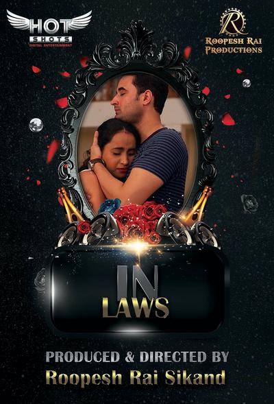 18+ In Laws (2020) Hindi Short Film 720p HDRip 200MB Download