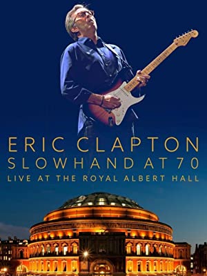 Qello Concert - Eric Clapton - Slowhand at 70 - Live at the Royal Albert Hall (2015) .mkv DLMux 1080p E-AC3 ENG
