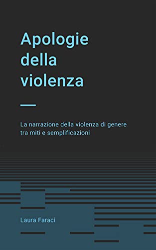 Laura Faraci – Apologie della violenza (2021) Laura Faraci – Apologie della violenza (2021)