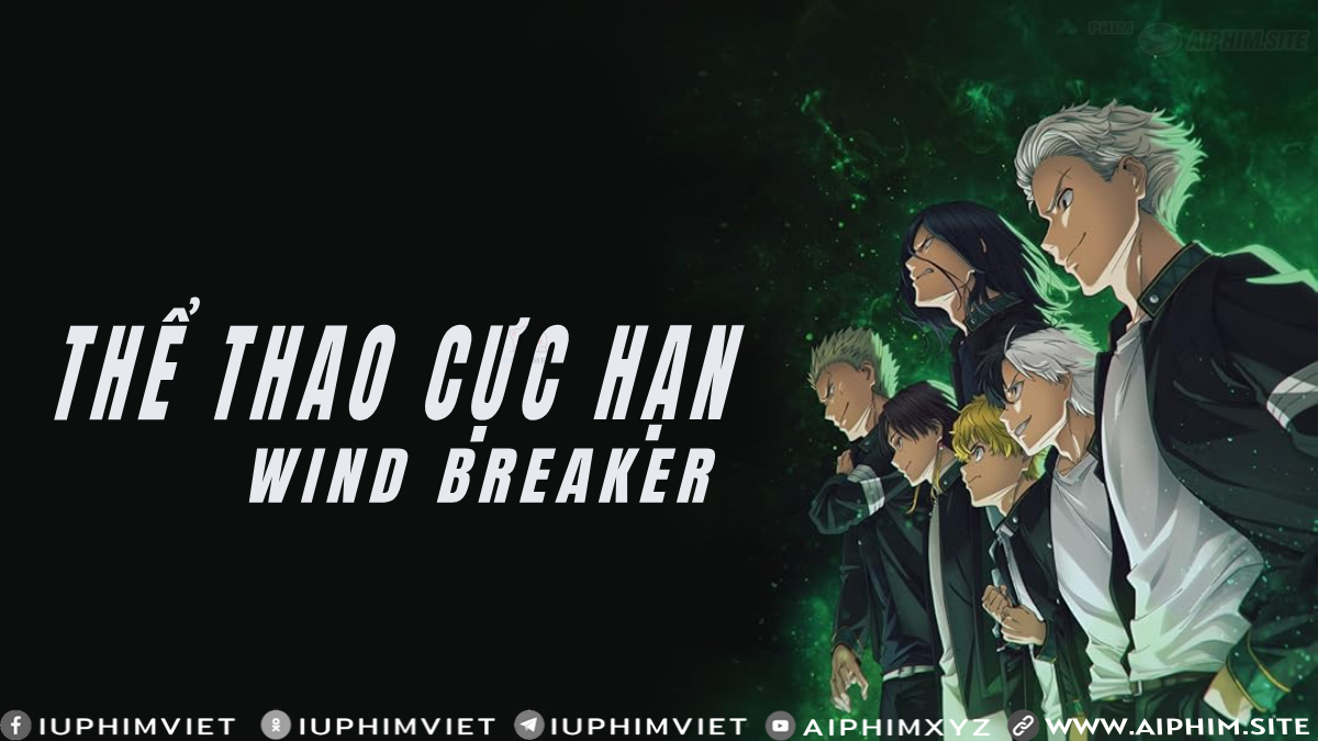 Thể Thao Cực Hạn - Wind Breaker (2024)