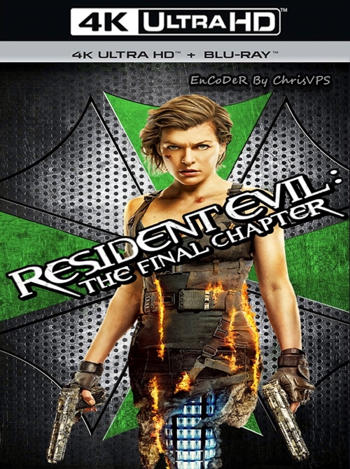 Resident Evil: Ostatni rozdział / Resident Evil: The Final Chapter (2016) MULTI.HDR.2160p.AI.60Fps.BluRay.TrueHD.7.1.Atmos.AC3-ChrisVPS / LEKTOR i NAP
