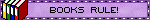 books rule