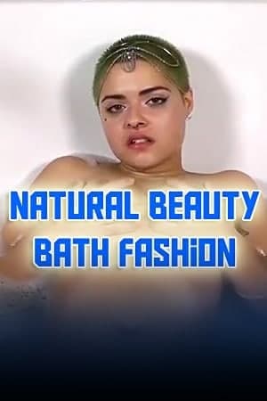 18+ Natural Beauty Bath Fashion (2021) Entertainment Originals Hot Video 720p HDRip 150MB Download