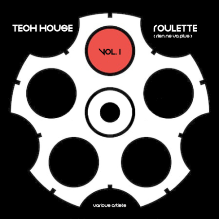VA - Tech House Roulette (Rien Ne Va Plus) Vol. 1 (2020)