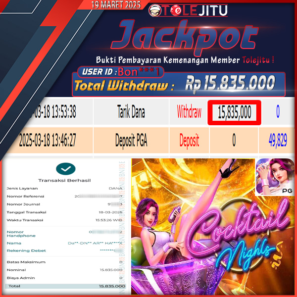 jackpot-slot-modal-receh-main-di-pgsoft-cocktail-nights-wd-rp-15835000---dibayar-lunas-09-03-20-2025-03-19