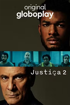 Justiça 2ª Temporada (2024) WEB-DL 1080p Nacional Justiça 2ª Temporada (2024) WEB-DL 1080p Nacional