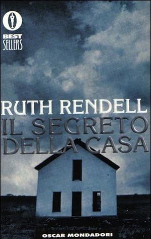 Ruth  Rendell -- Il segreto della casa  (2003)