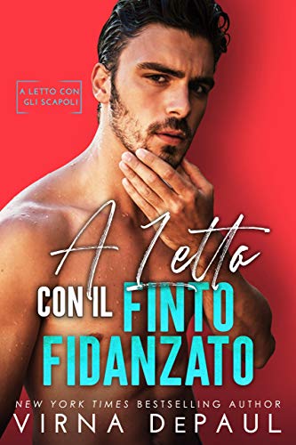Virna DePaul - A letto con il finto fidanzato (2021)