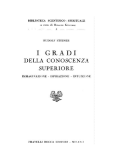 Rudolf Steiner - I gradi della conoscenza superiore. Immaginazione, ispirazione, intuizione (1948)