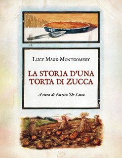 Lucy Maud Montgomerty - La storia d’una torta di zucca (2024)