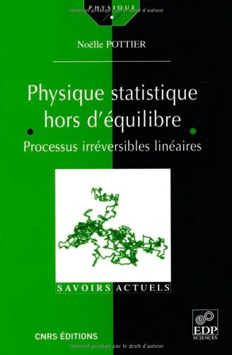 Physique Statistique hors d'équilibre - N. Pottier