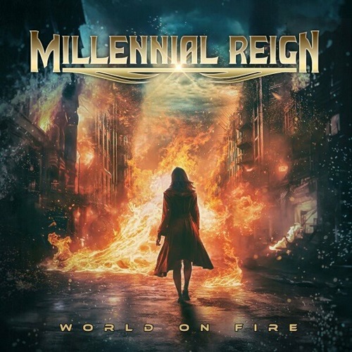 Millennial Reign - World On Fire (2024) FLAC