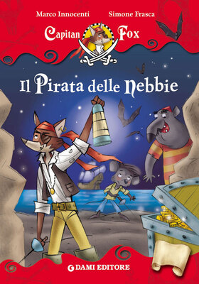 Marco Innocenti, Simone Frasca - Capitan Fox. Il Pirata delle nebbie (2013)