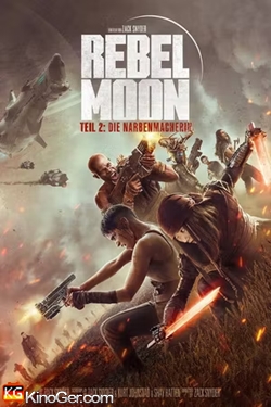 Rebel Moon Teil 2 Die Narbenmacherin (2024)