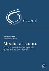 Barbara Cerri, Alberto D’Auria – Medici al sicuro (2026)