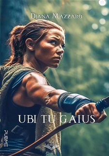 Djana Mazzaro - Ubi tu Gaius (2024)