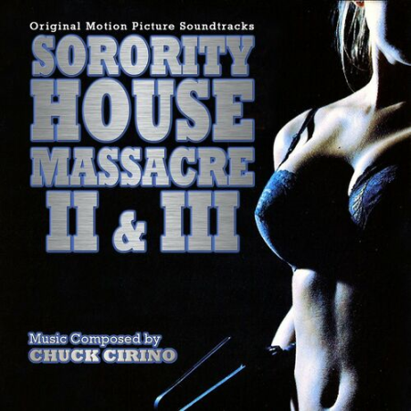 Chuck Cirino - Sorority House Massacre II & III (2022)