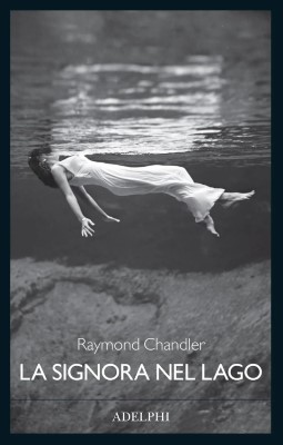 Raymond Chandler - La signora nel lago (2024)