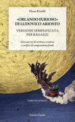 Elena Rinaldi – «Orlando furioso» di Ludovico Ariosto. Versione semplificata per ragazzi (2026)