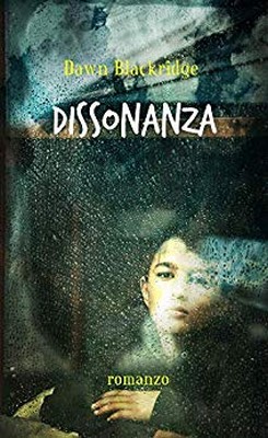 Dawn Blackridge - Dissonanza (2019)