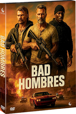 Bad Hombres (2023) DVD9