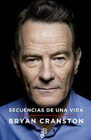 SECUENCIAS DE UNA VIDA, BRYAN CRANSTON