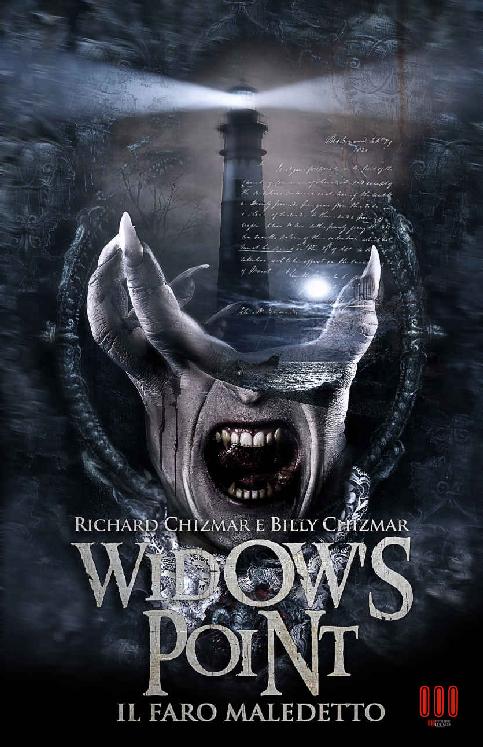 Richard Chizmar – Widow’s Point: Il Faro Maledetto (2018) Richard Chizmar – Widow’s Point: Il Faro Maledetto (2018)
