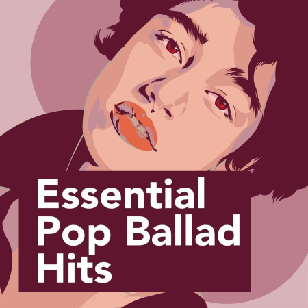 VA - Essential Pop Ballad Hits (2021)