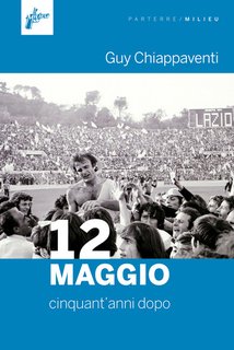 Guy Chiappaventi - 12 maggio cinquant'anni dopo (2024)