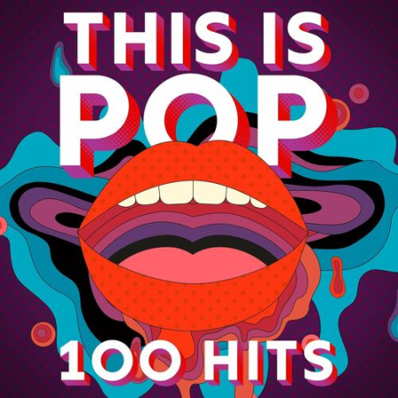 VA - This Is Pop - 100 Hits (2022)